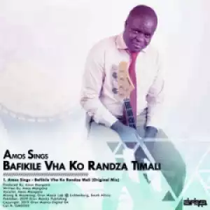 Amos Sings - Bafikile Vha Ko Randza  Timali (Original Mix)